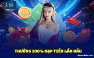 khuyen mai 8live thuong 100 tien nap lan dau