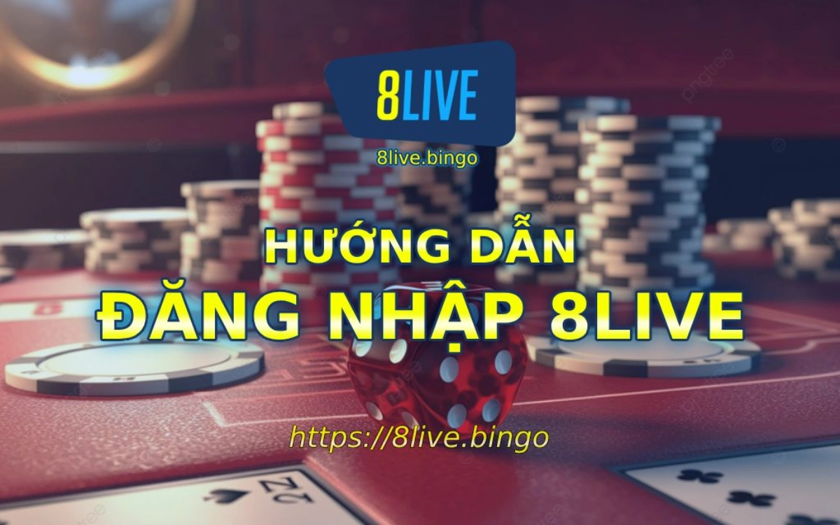 Hướng dẫn đăng nhập 8Live - Nhanh chóng và An toàn 5 Huong dan dang nhap 8Live
