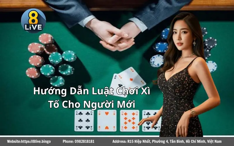 Xì Tố 8LIVE - Review chi tiết & Kinh nghiệm hốt bạc cực ngon 3 Luật chơi Xì Tố